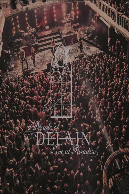 A Decade of Delain - Live at Paradiso постер