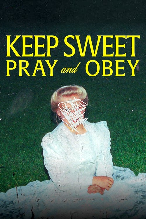 Keep Sweet: Pray and Obey постер