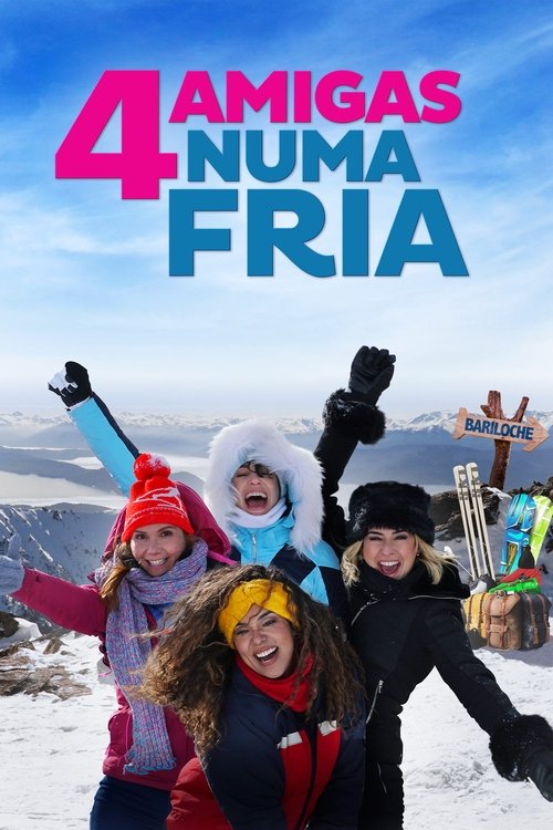 Quatro Amigas Numa Fria постер