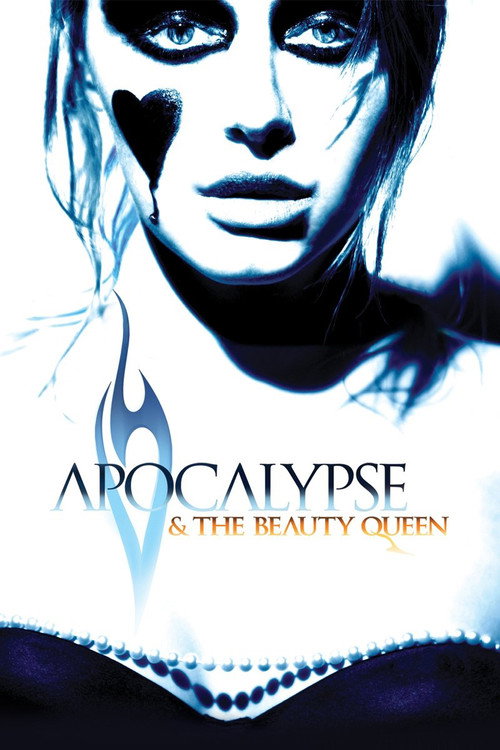 Apocalypse and the Beauty Queen постер