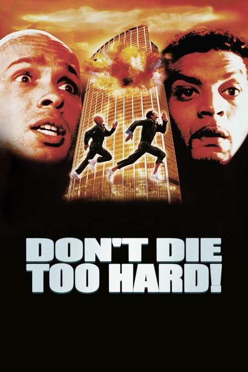 Don't Die Too Hard! постер