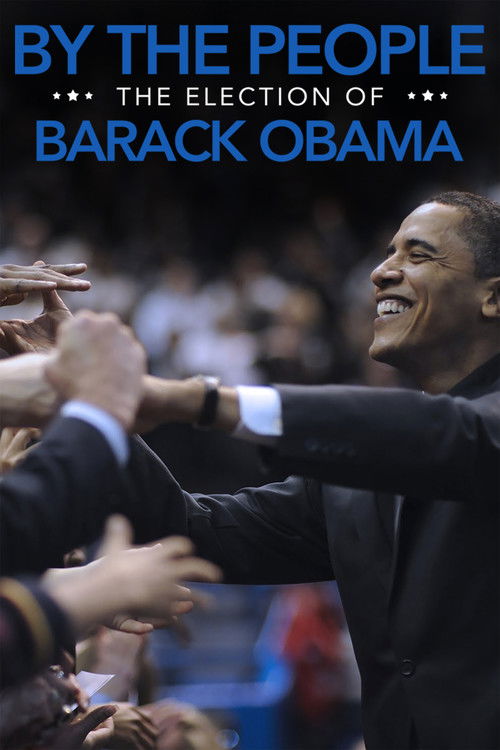 By the People: The Election of Barack Obama постер