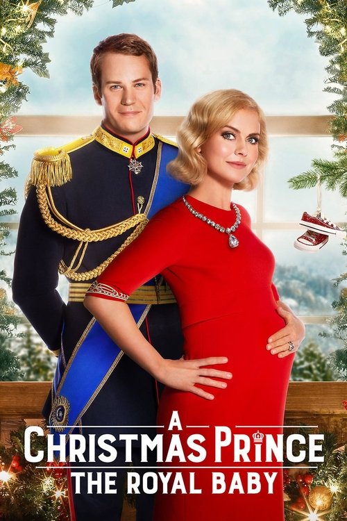 A Christmas Prince: The Royal Baby постер