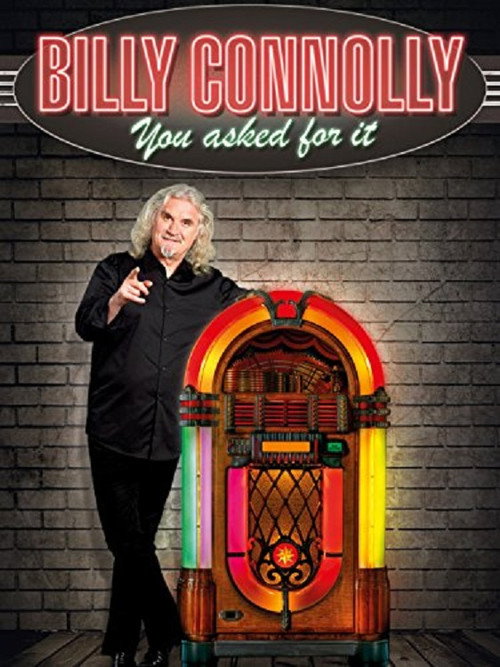 Billy Connolly: You Asked for It постер