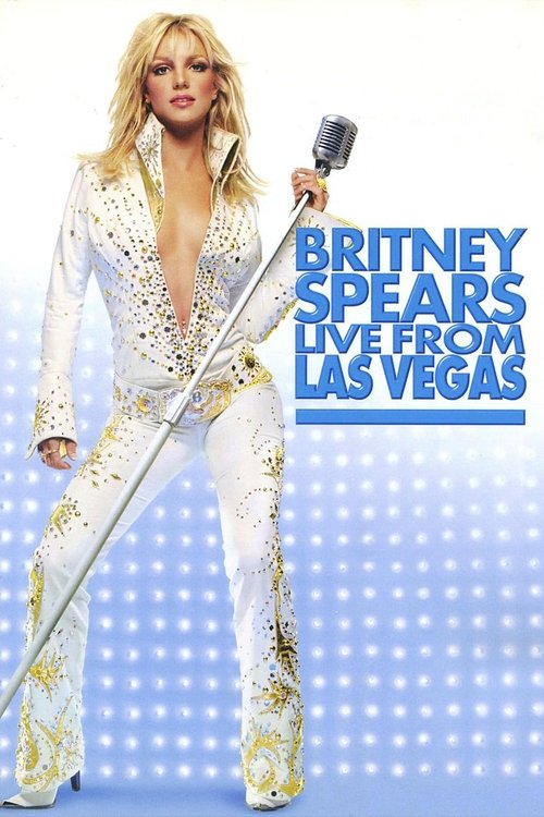 Britney Spears: Live from Las Vegas постер