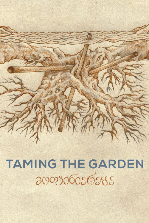 Taming the Garden постер