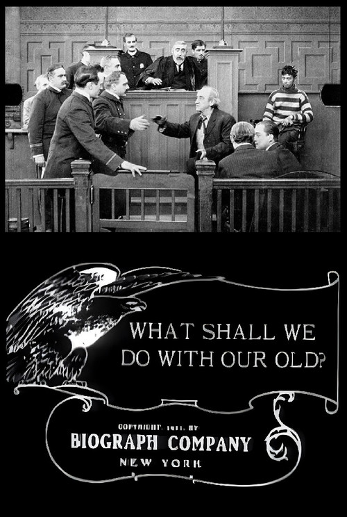 What Shall We Do with Our Old? постер