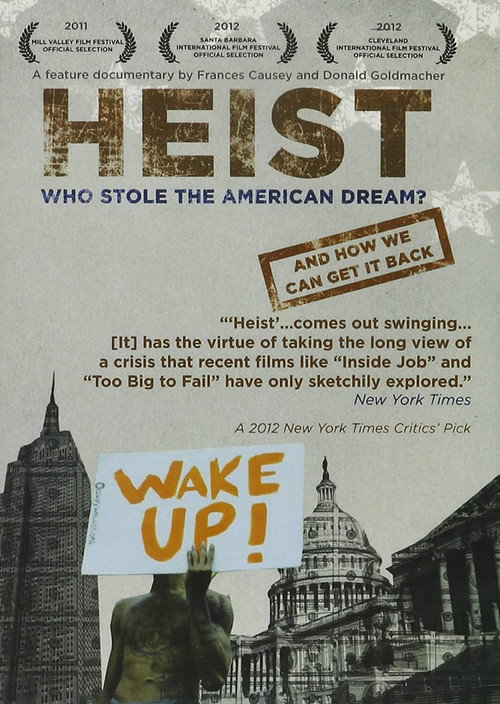 Heist: Who Stole the American Dream? постер