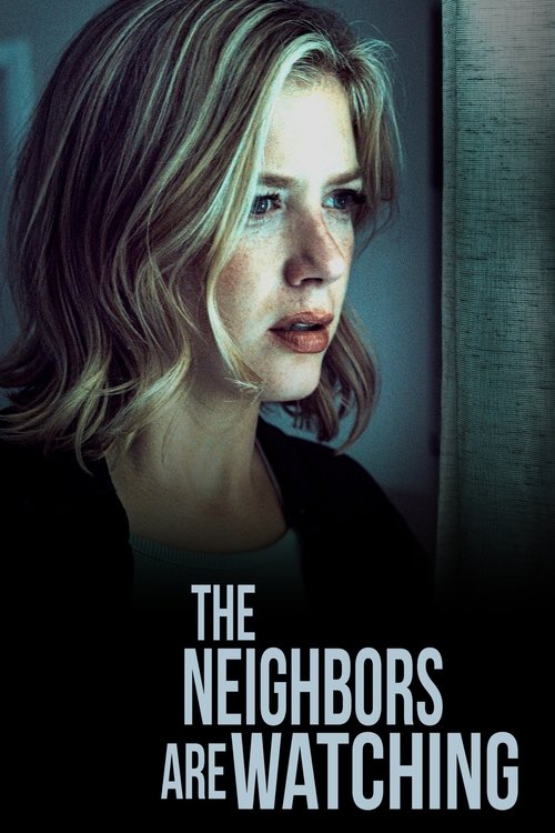 The Neighbors Are Watching постер