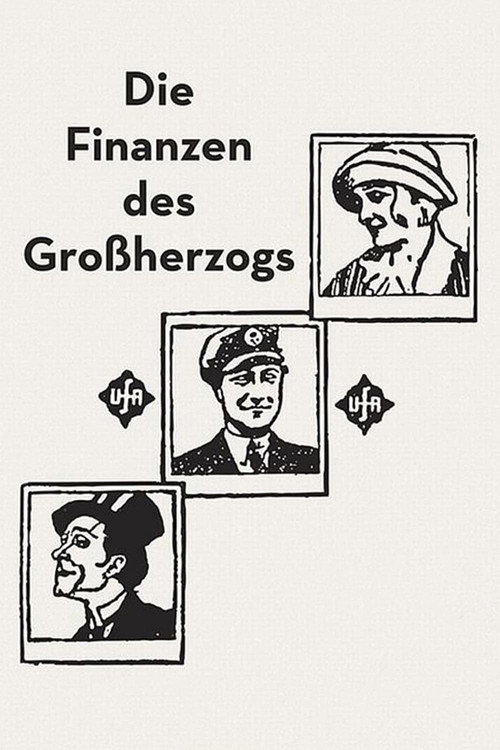 Die Finanzen des Großherzogs постер