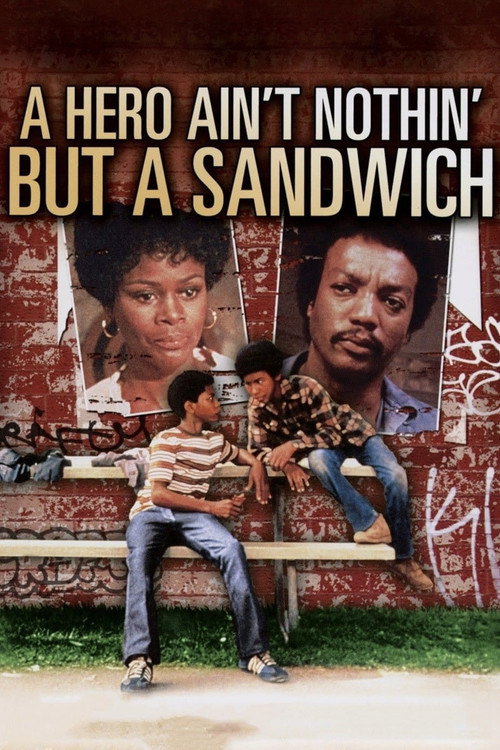 A Hero Ain't Nothin' But a Sandwich постер