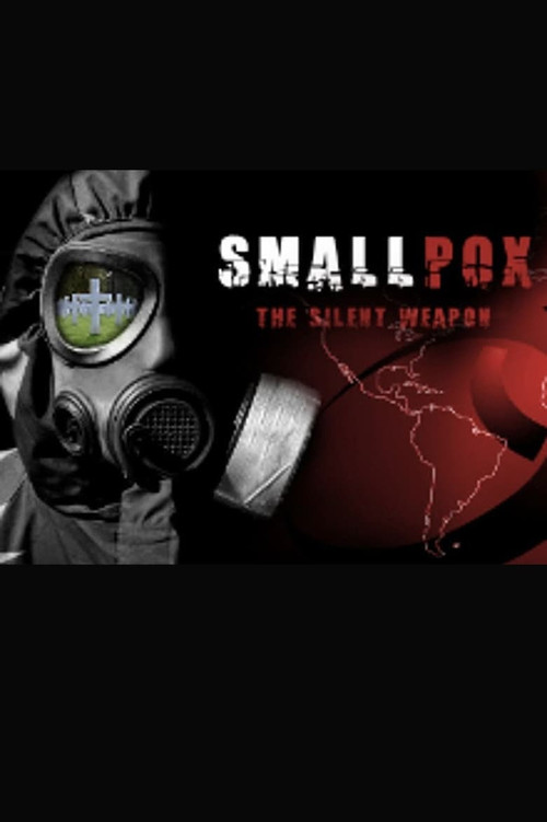 Smallpox 2002: Silent Weapon постер