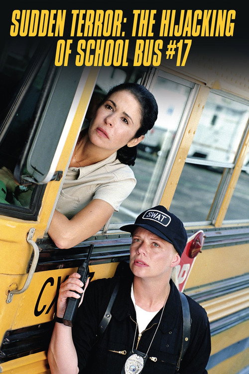 Sudden Terror: The Hijacking of School Bus #17 постер