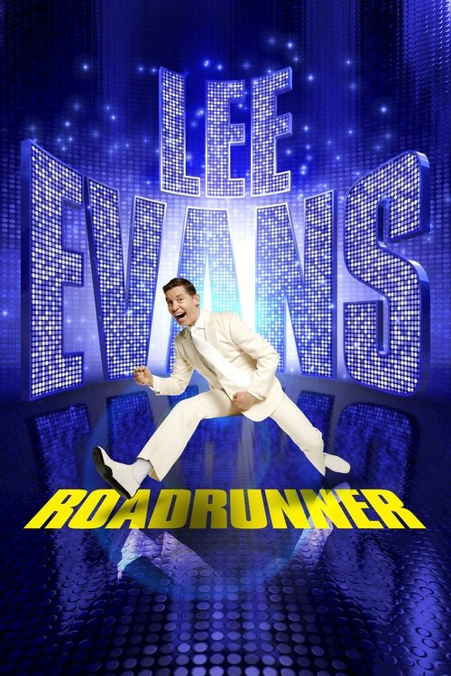 Lee Evans: Roadrunner постер