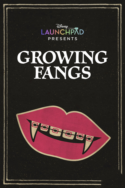 Growing Fangs постер