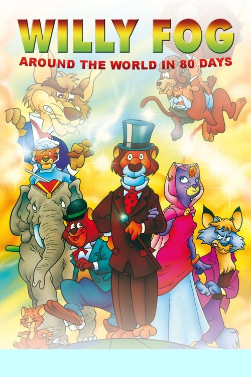 Willy Fog: Around the World in 80 Days постер