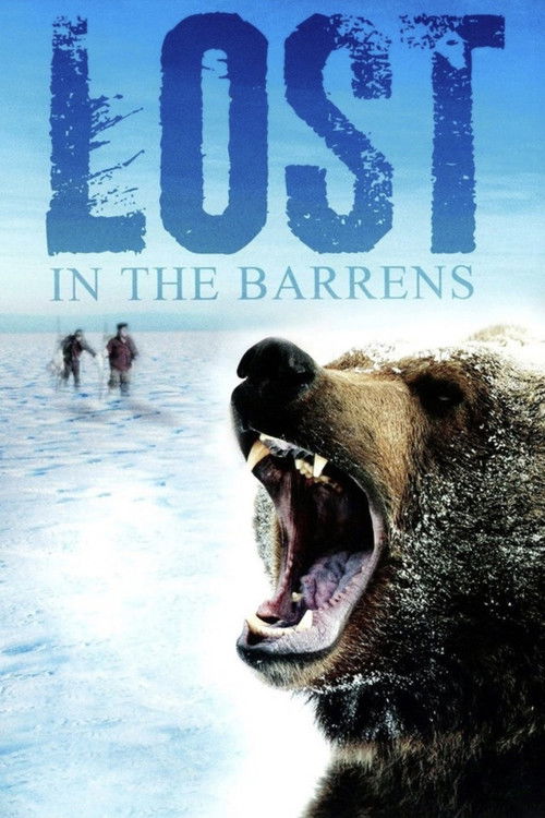 Lost in the Barrens постер