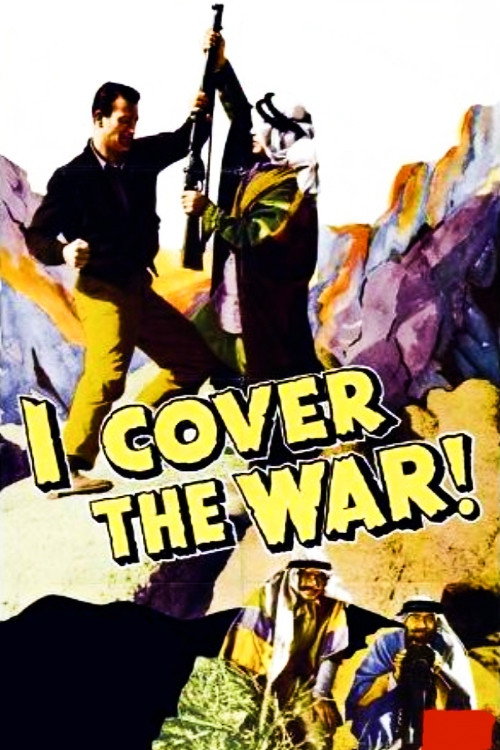 I Cover the War! постер