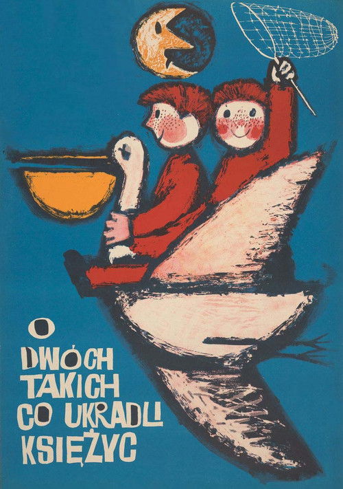 The Two Who Stole the Moon постер