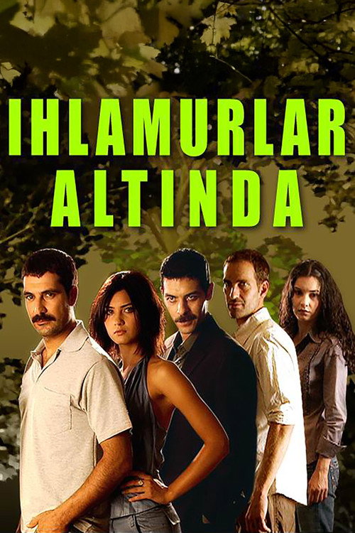 Ihlamurlar Altinda постер