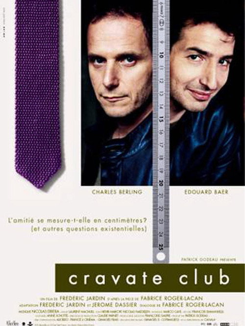 Cravate Club постер