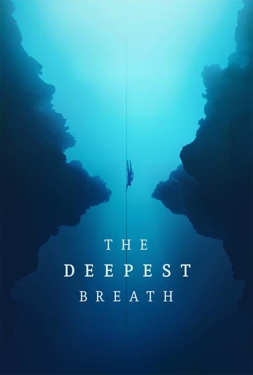 The Deepest Breath постер
