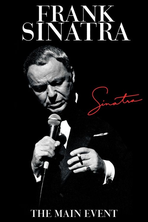 Frank Sinatra: The Main Event постер