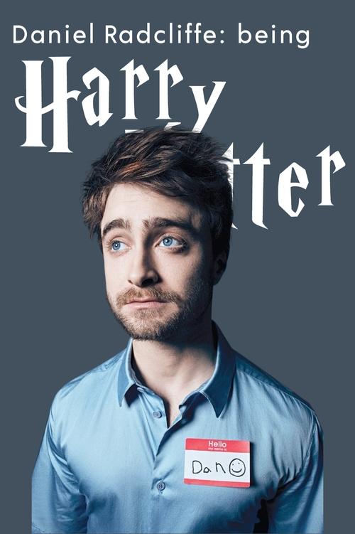 Daniel Radcliffe: Being Harry Potter постер