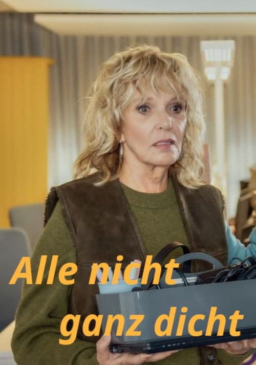 Alle nicht ganz dicht постер