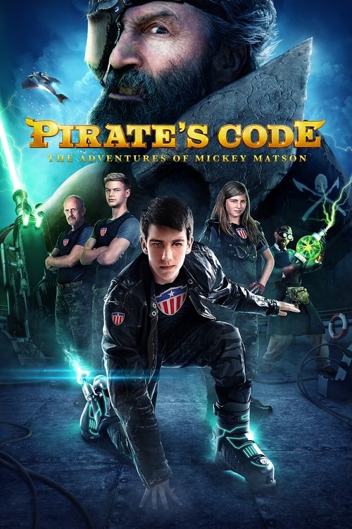 Pirate's Code: The Adventures of Mickey Matson постер