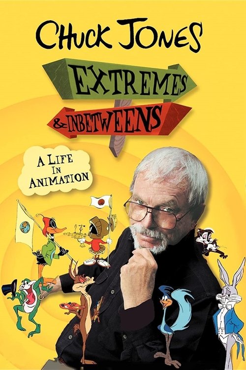 Chuck Jones: Extremes and In-Betweens - A Life in Animation постер
