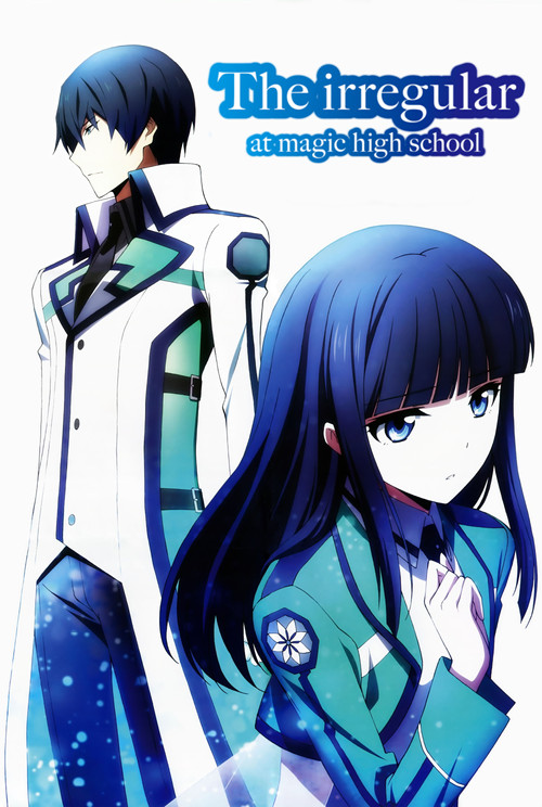 The Irregular at Magic High School постер