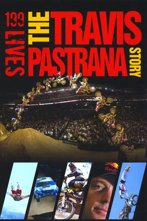 199 lives: The Travis Pastrana Story постер