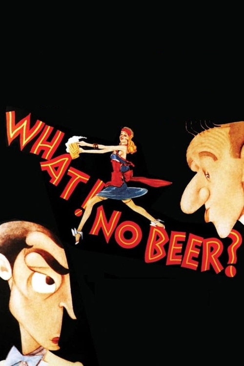 What! No Beer? постер