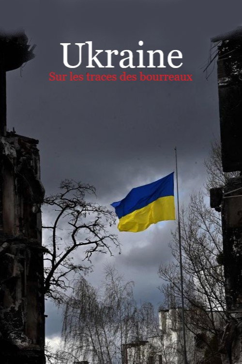 Ukraine - Sur les traces des bourreaux постер