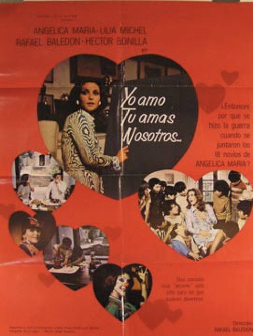 Yo Amo, Tu Amas, Nosotros... постер