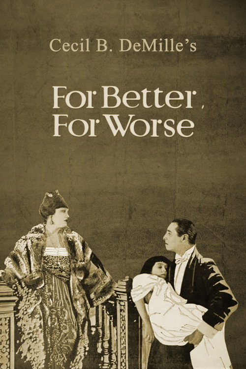 For Better, for Worse постер
