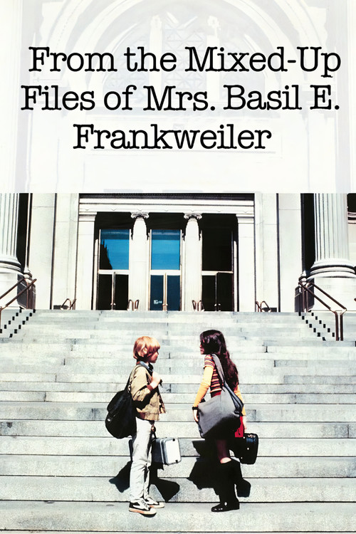 From the Mixed-Up Files of Mrs. Basil E. Frankweiler постер