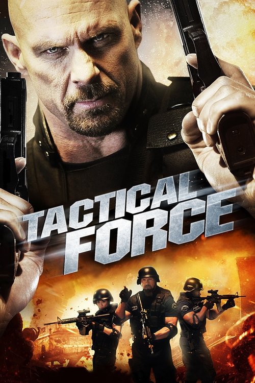 Tactical Force постер