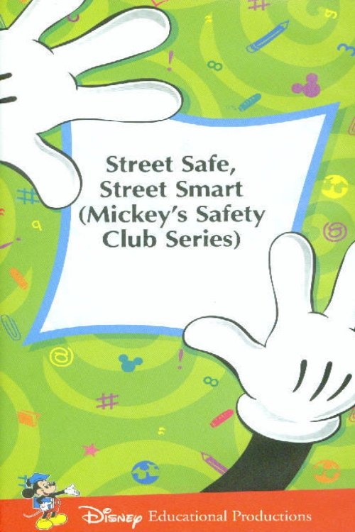 Mickey's Safety Club: Street Safe, Street Smart постер