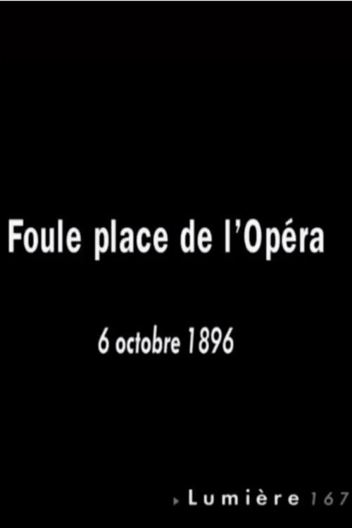 La foule sur la place de l’Opéra постер