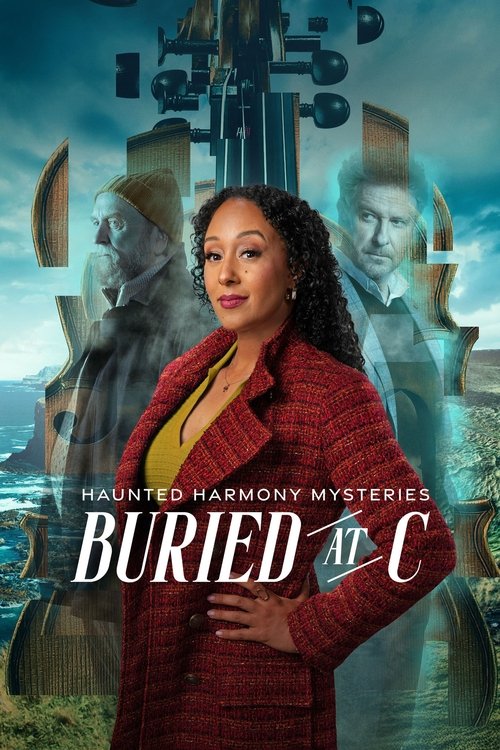 Haunted Harmony Mysteries: Buried at C постер