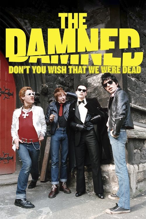 The Damned: Don't You Wish That We Were Dead постер