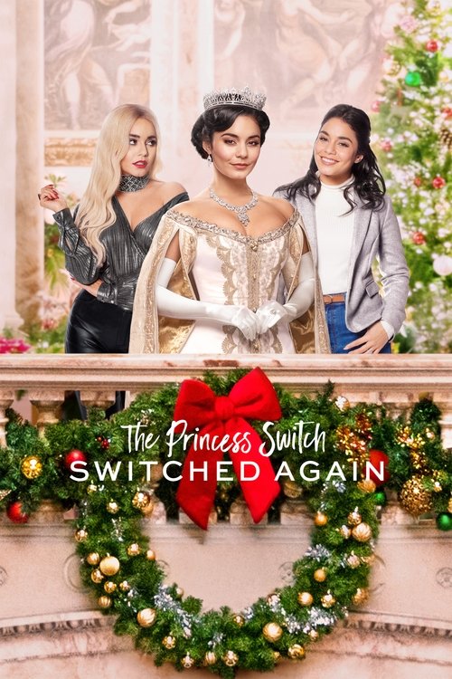 The Princess Switch: Switched Again постер