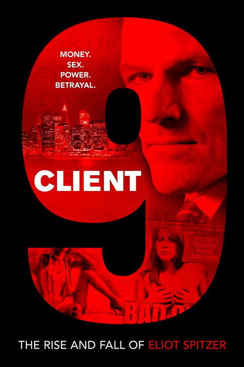 Client 9: The Rise and Fall of Eliot Spitzer постер