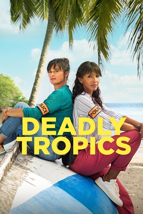 Deadly Tropics постер