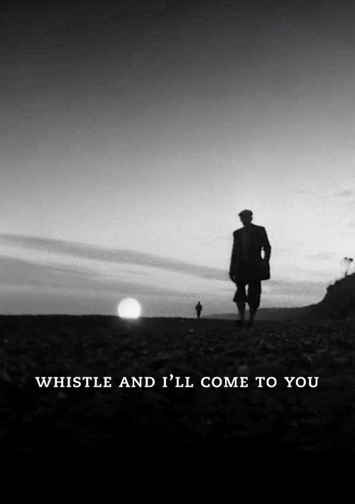 Whistle and I'll Come to You постер