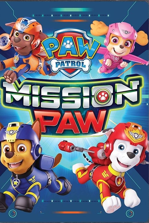 PAW Patrol: Mission PAW постер