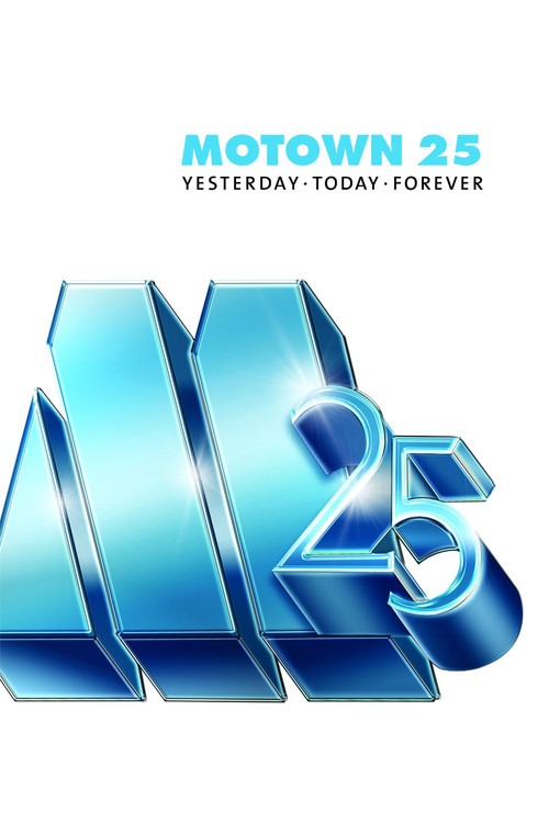Motown 25: Yesterday, Today, Forever постер