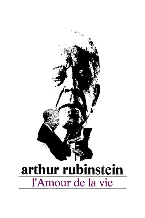 L’Amour de la vie – Artur Rubinstein постер